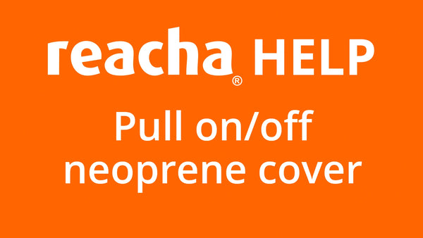 how to pull un/off your neoprene cover - reacha video instruction